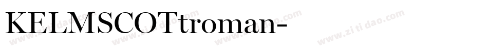 KELMSCOTtroman字体转换