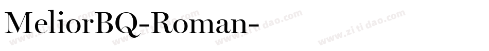 MeliorBQ-Roman字体转换