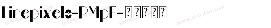 Linepixels-PMpE字体转换