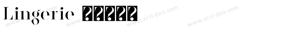 Lingerie字体转换