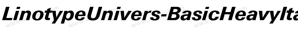 LinotypeUnivers-BasicHeavyItalic字体转换