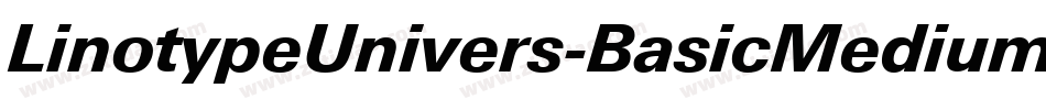 LinotypeUnivers-BasicMedium字体转换