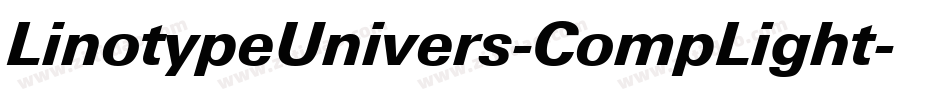 LinotypeUnivers-CompLight字体转换 LinotypeUnivers-CompLight字体转换