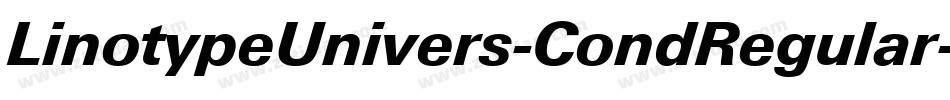 LinotypeUnivers-CondRegular字体转换