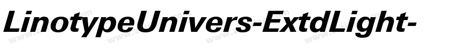 LinotypeUnivers-ExtdLight字体转换