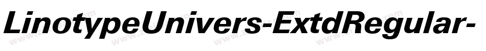 LinotypeUnivers-ExtdRegular字体转换