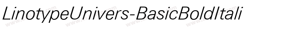 LinotypeUnivers-BasicBoldItalic字体转换 LinotypeUnivers-BasicBoldItalic字体转换