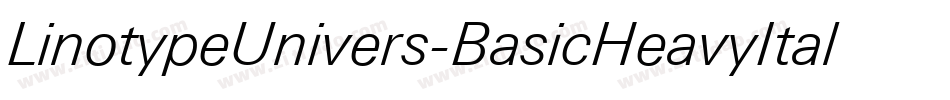 LinotypeUnivers-BasicHeavyItalic字体转换