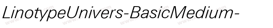 LinotypeUnivers-BasicMedium字体转换
