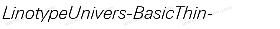 LinotypeUnivers-BasicThin字体转换
