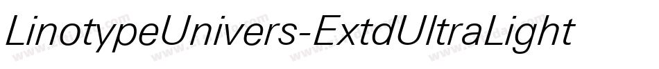 LinotypeUnivers-ExtdUltraLight字体转换