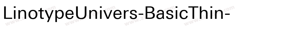 LinotypeUnivers-BasicThin字体转换