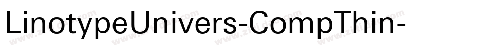 LinotypeUnivers-CompThin字体转换