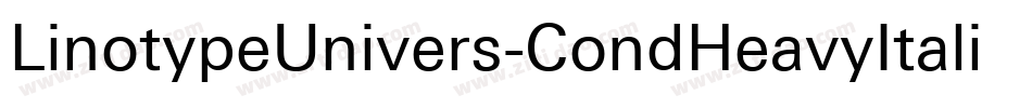 LinotypeUnivers-CondHeavyItalic字体转换