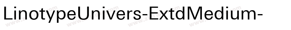 LinotypeUnivers-ExtdMedium字体转换