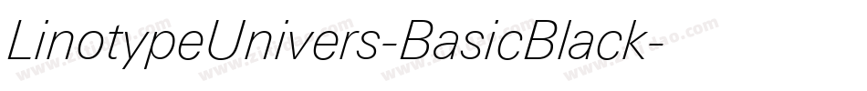 LinotypeUnivers-BasicBlack字体转换 LinotypeUnivers-BasicBlack字体转换