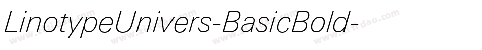 LinotypeUnivers-BasicBold字体转换 LinotypeUnivers-BasicBold字体转换