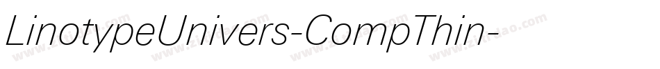 LinotypeUnivers-CompThin字体转换