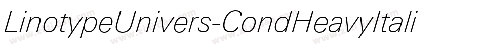 LinotypeUnivers-CondHeavyItalic字体转换
