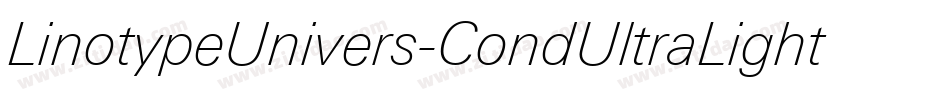 LinotypeUnivers-CondUltraLightItalic字体转换