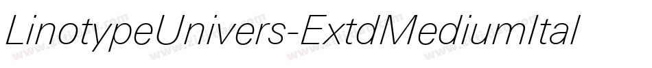 LinotypeUnivers-ExtdMediumItalic字体转换