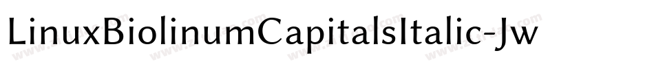 LinuxBiolinumCapitalsItalic-JwPa字体转换