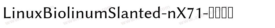 LinuxBiolinumSlanted-nX71字体转换