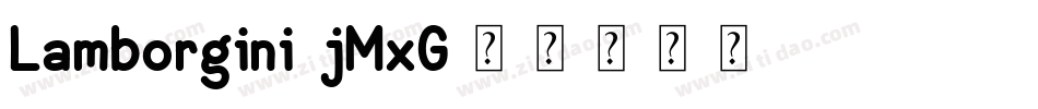 Lamborgini-jMxG字体转换