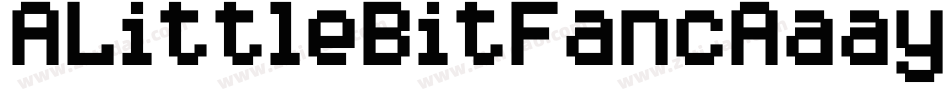 ALittleBitFancAaay-8rLn字体转换