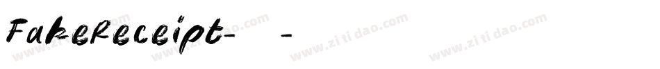 FakeReceipt-常规字体转换