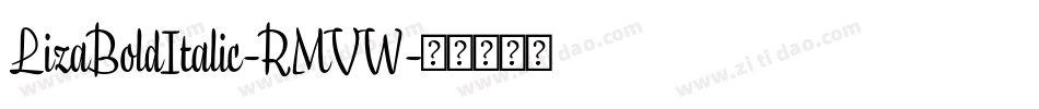 LizaBoldItalic-RMVW字体转换