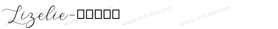 Lizelie字体转换