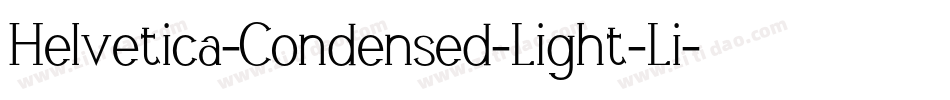 Helvetica-Condensed-Light-Li字体转换