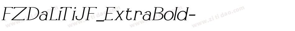 FZDaLiTiJF_ExtraBold字体转换