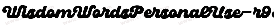 WisdomWordsPersonalUse-r9E9字体转换