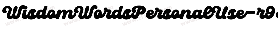 WisdomWordsPersonalUse-r9E9字体转换