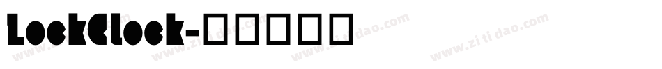 LockClock字体转换