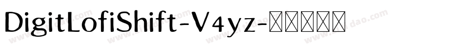 DigitLofiShift-V4yz字体转换
