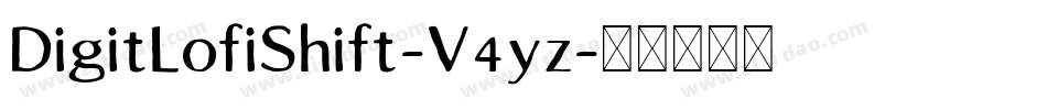 DigitLofiShift-V4yz字体转换