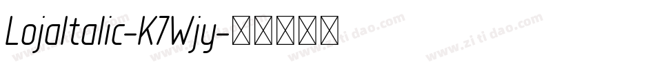 LojaItalic-K7Wjy字体转换