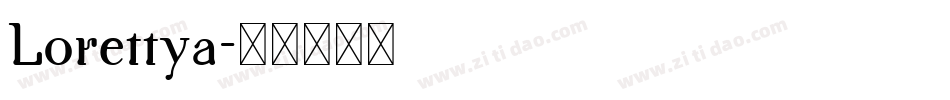 Lorettya字体转换