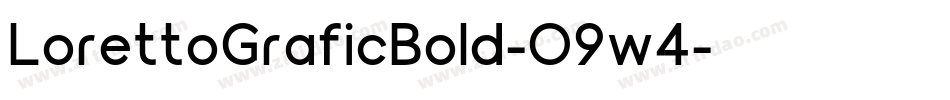 LorettoGraficBold-O9w4字体转换