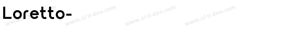 Loretto字体转换