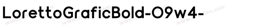 LorettoGraficBold-O9w4字体转换