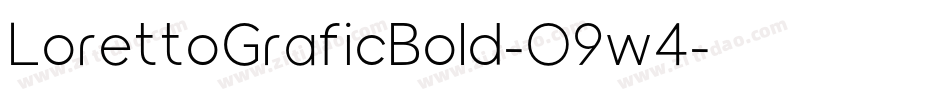 LorettoGraficBold-O9w4字体转换