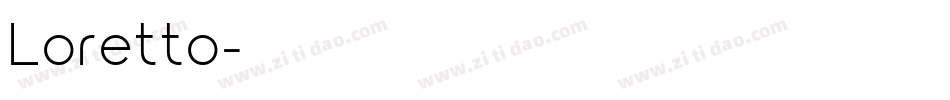 Loretto字体转换