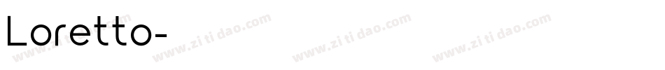 Loretto字体转换