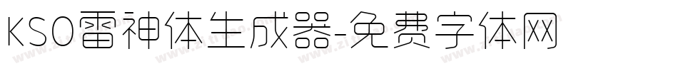 KSO雷神体生成器字体转换