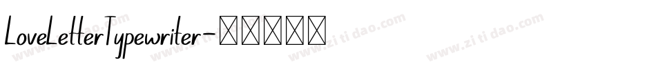 LoveLetterTypewriter字体转换