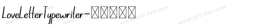 LoveLetterTypewriter字体转换